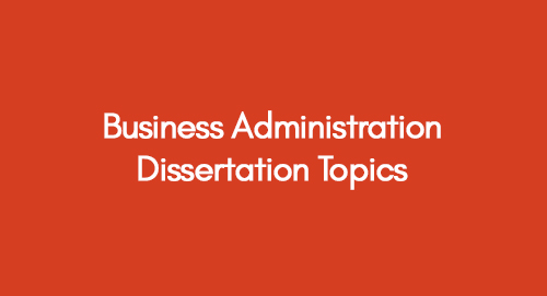 Business-Administration-Dissertation-Topics