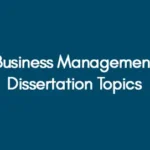 Business-Management-Dissertation-Topics