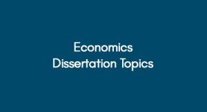 dissertation topics in business economics