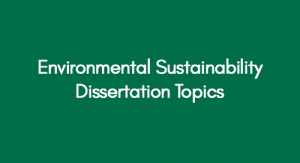 dissertation ideas sustainability