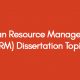 Human-Resource-Management-(HRM)-Dissertation-Topics