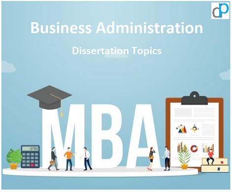 business administration dissertation topics