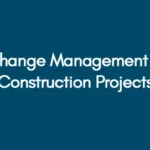 Change-Management-in-Construction-Projects