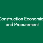 Construction Economics and Procurement
