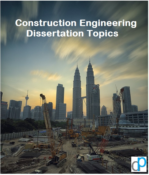 dissertation topics in construction