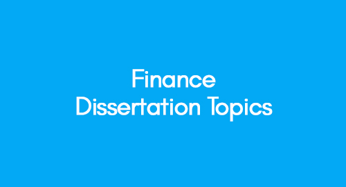 finance dissertation topics 2020
