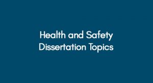 health and safety in construction dissertation topics
