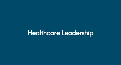 Healthcare Leadership