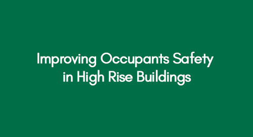 Improving Occupants Safety in High Rise Buildings