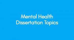 education and mental health dissertation ideas
