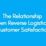 The-Relationship-between-Reverse-Logistics-And-Customer-Satisfaction