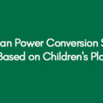 A Human Power Conversion System Based on Children's Play