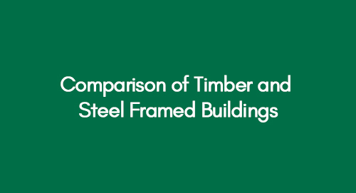 Comparison of Timber and Steel Framed Buildings