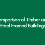 Comparison of Timber and Steel Framed Buildings