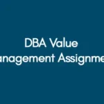 DBA Value Management Assignment