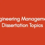Engineering-Management-Dissertation-Topics