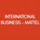 INTERNATIONAL BUSINESS – MATTEL