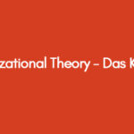 Organizational Theory - Das Kapital.