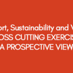 Transport, Sustainability and Visions CROSS CUTTING EXERCISE; A PROSPECTIVE VIEW