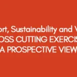 Transport, Sustainability and Visions CROSS CUTTING EXERCISE; A PROSPECTIVE VIEW
