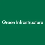 Green Infrastructure