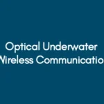 Optical Underwater Wireless Communication