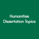 Humanities-Dissertation-Topics
