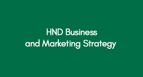 HND Business and Marketing Strategy