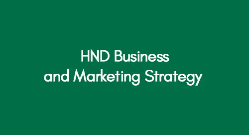 HND Business and Marketing Strategy