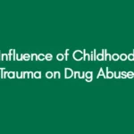 influence-of-childhood-trauma-on-drug-abuse