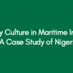 Safety Culture in Maritime Industry A Case Study of Nigeria