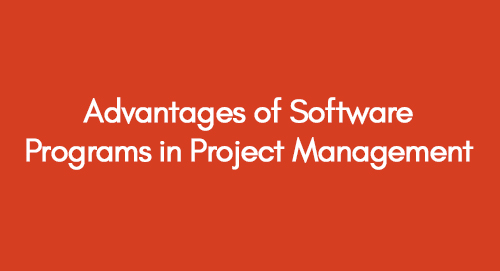 Advantages-of-Software-Programs-in-Project-Management