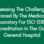Assessing-The-Challenges-Faced-By-The-Medical-Laboratory-For-ISO-15189,-Accreditation-In-The-Gozo-General-Hospital