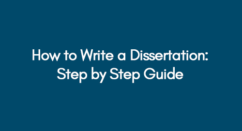 guide on how to write a dissertation