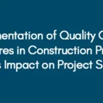Implementation-of-Quality-Control-Measures-in-Construction-Projects-and-its-Impact-on-Project-Success