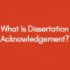 What-Is-Dissertation-Acknowledgement