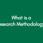 What-is-a-Research-Methodology