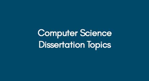 Computer-Science-Dissertation-Topics