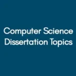 Computer-Science-Dissertation-Topics