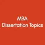MBA Dissertation Topics