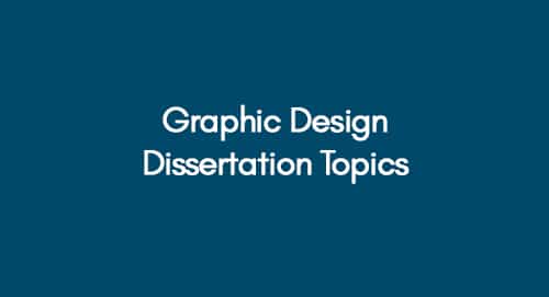 Graphic Design Dissertation Topics