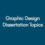 Graphic Design Dissertation Topics