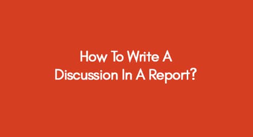 How-To-Write-A-Discussion-In-A-Report