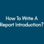 Report introduction writing guide with examples, template and step-by-step instructions (2026).