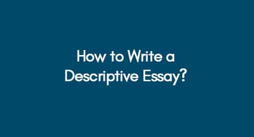 How-to-Write-a-Descriptive-Essay