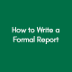 How-to-Write-a-Formal-Report