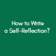 How-to-Write-a-Self-Reflection