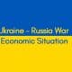Ukraine---Russia-War---Economic-Situation