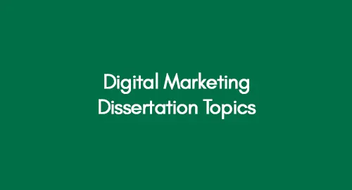 Digital Marketing Dissertation Topics