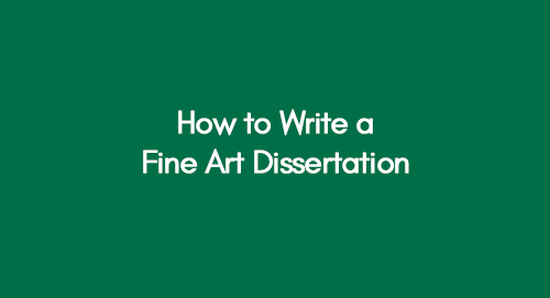 How-to-Write-a-Fine-Art-Dissertation